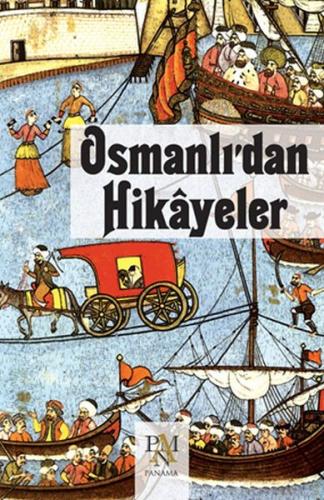 Kurye Kitabevi - Osmanlıdan Hikayeler