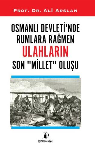 Kurye Kitabevi - Osmanlı Devleti’nde Rumlara Rağmen Ulahların Son Mill
