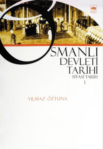 Kurye Kitabevi - Siyasi Tarih-1 Osmanlı Devleti Tarihi