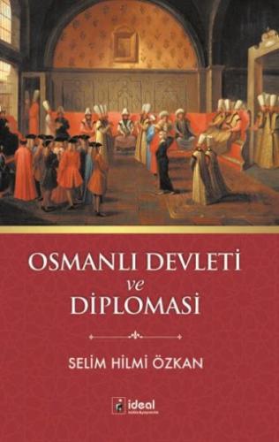 Kurye Kitabevi - Osmanlı Devleti ve Diploması