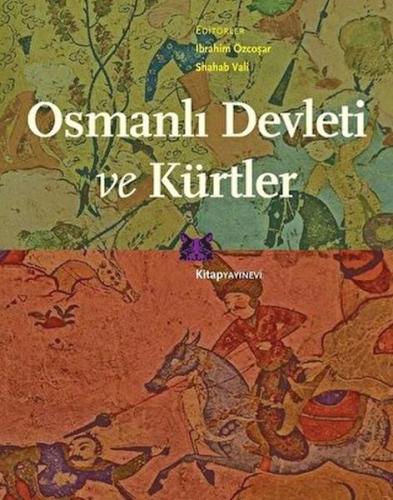 Kurye Kitabevi - Osmanlı Devleti ve Kürtler