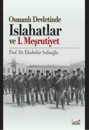 Kurye Kitabevi - Osmanlı Devletinde Islahatlar ve I. Meşrutiyet