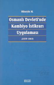 Osmanlı Devleti'nde Kambiyo İstikrarı Uygulaması - Münzevi Kitabevi