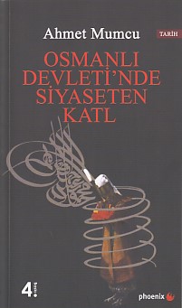 Kurye Kitabevi - Osmanlı Devleti'nde Siyaseten Katl