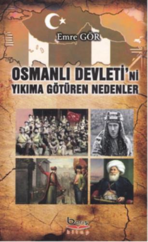 Kurye Kitabevi - Osmanlı Devleti'ni Yıkıma Götüren Nedenler