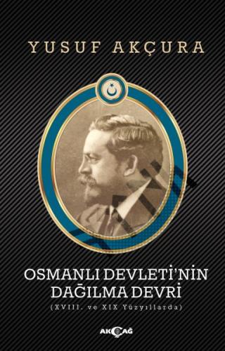 Kurye Kitabevi - Osmanlı Devleti'nin Dağılma Devri
