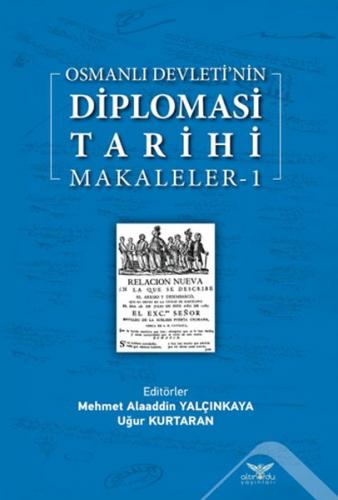 Kurye Kitabevi - Osmanlı Devletinin Diplomasi Tarihi Makaleler 1