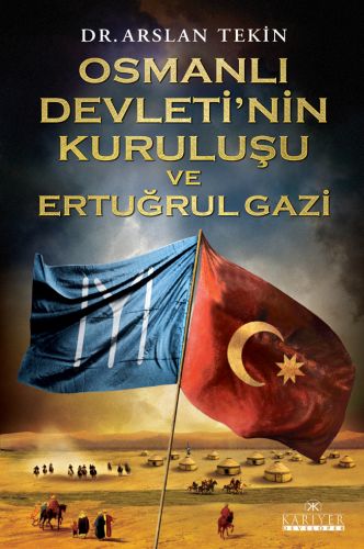 Osmanlı Devleti'nin Kuruluşu ve Ertuğrul Gazi - Münzevi Kitabevi