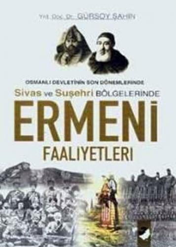 Kurye Kitabevi - Osmanlı Devletinin Son Dönemlerinde Sivas ve Suşehri 