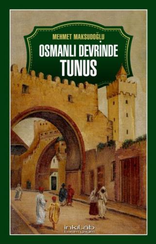 Kurye Kitabevi - Osmanlı Devrinde Tunus