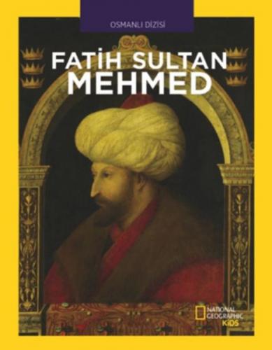 Kurye Kitabevi - National Geographic Kids-Fatih Sultan Mehmed