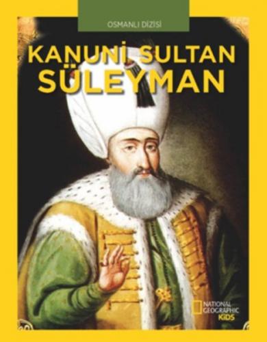 Kurye Kitabevi - National Geographic Kids-Kanuni Sultan Süleyman