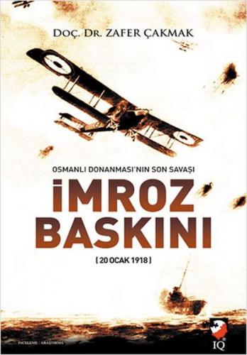 Kurye Kitabevi - Osmanlı Donanması'nın Son Savaşı İmroz Baskını
