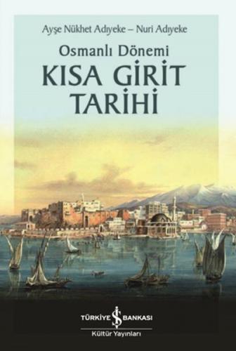Kurye Kitabevi - Osmanli Dönemi Kisa Girit Tarihi