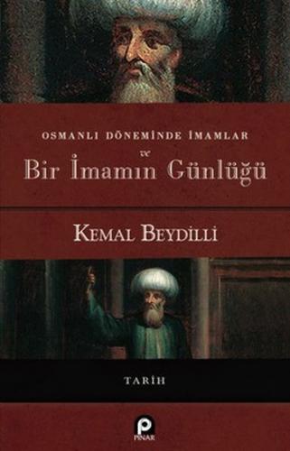 Kurye Kitabevi - Osmanlı Döneminde İmamlar ve Bir İmamın Günlüğü
