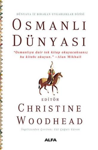 Kurye Kitabevi - Osmanlı Dünyası “Osmanlıya dair tek kitap okuyacaksan