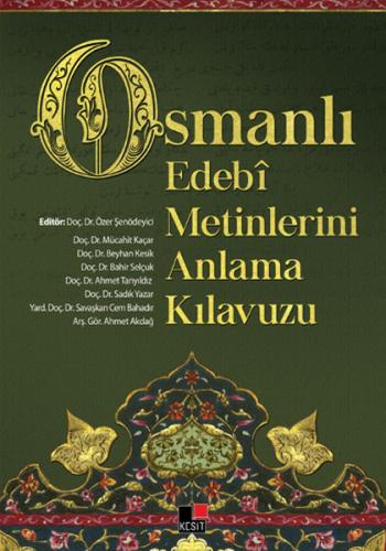 Kurye Kitabevi - Osmanlı Edebi Metinlerini Anlama Kılavuzu
