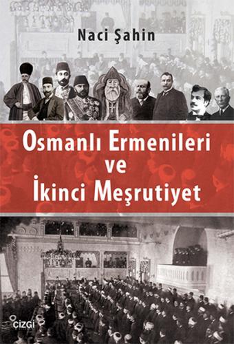Kurye Kitabevi - Osmanlı Ermenileri ve İkinci Meşrutiyet