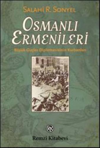 Kurye Kitabevi - Osmanlı Ermenileri "Büyük Güçler Diplomasisinin Kurba