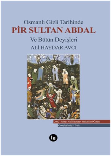Kurye Kitabevi - Osmanlı Gizli Tarihinde Pir Sultan Abdal ve Bütün Dey