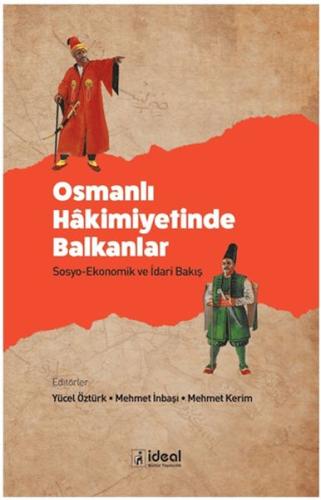 Osmanlı Hakimiyetinde Balkanlar - Münzevi Kitabevi