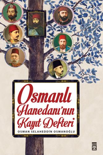 Kurye Kitabevi - Osmanlı Hanedanının Kayıt Defteri