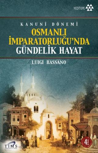 Kurye Kitabevi - Osmanlı İmparatorluğu'nda Gündelik Hayat