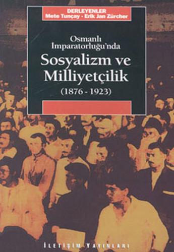 Kurye Kitabevi - Osmanlı İmparatorluğu'nda Sosyalizm ve Milliyetçilik 