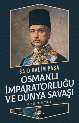 Kurye Kitabevi - Osmanlı İmparatorluğu ve Dünya Savaşı