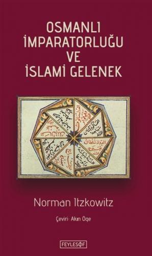 Kurye Kitabevi - Osmanli Imparatorlugu ve Islami Gelenek