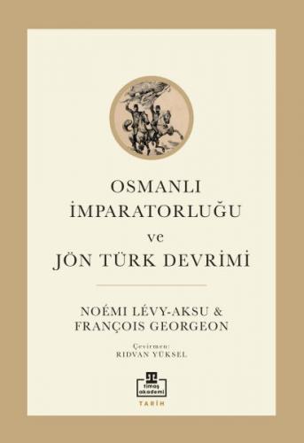 Kurye Kitabevi - Osmanlı İmparatorluğu ve Jön Türk Devrimi