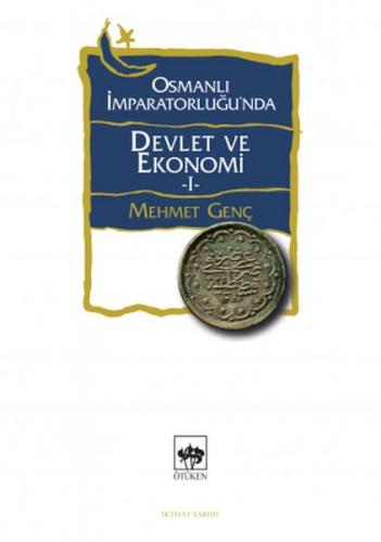Kurye Kitabevi - Osmanlı İmparatorluğu'nda Devlet ve Ekonomi 1