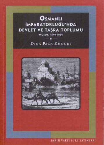Kurye Kitabevi - Osmanlı İmparatorluğunda Devlet Ve Taşra Toplumu Musu