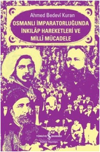 Kurye Kitabevi - Osmanlı İmparatorluğunda İnkılap Hareketleri ve Milli