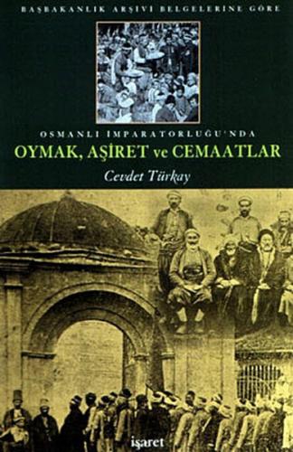 Kurye Kitabevi - Osmanlı Imparatorluğunda Oymak Aşiret ve Cemaatlar