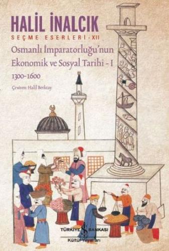 Kurye Kitabevi - Osmanlı İmparatorluğu’nun Ekonomik Ve Sosyal Tarihi- 