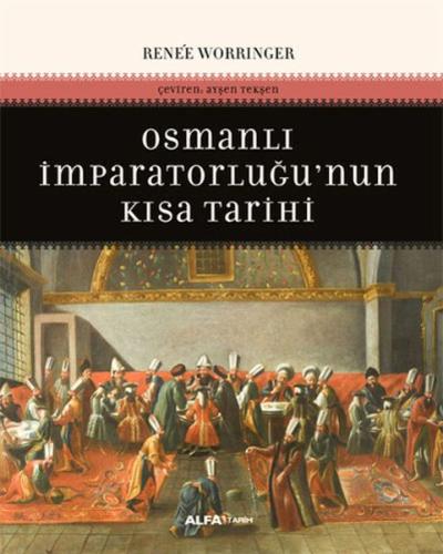 Kurye Kitabevi - Osmanlı İmparatorluğu'nun Kısa Tarihi