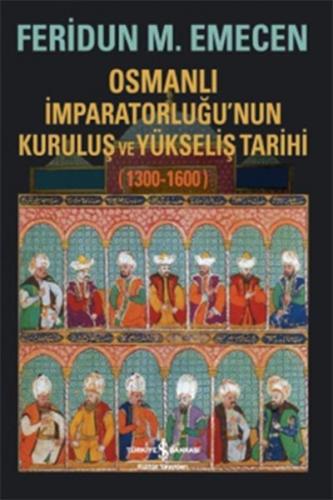 Kurye Kitabevi - Osmanlı İmparatorluğunun Kuruluş ve Yükseliş Tarihi 1
