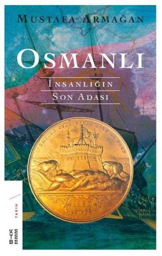 Kurye Kitabevi - Osmanlı İnsanlığın Son Adası