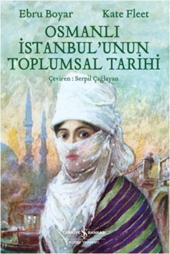 Kurye Kitabevi - Osmanlı İstanbulunun Toplumsal Tarihi