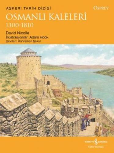 Kurye Kitabevi - Osmanlı Kaleleri 1300-1810