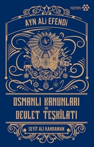 Kurye Kitabevi - Osmanlı Kanunları ve Devlet Teşkilatı