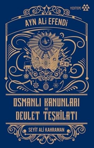 Osmanlı Kanunları ve Devlet Teşkilatı
