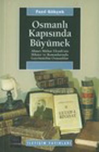 Osmanlı Kapısında Büyümek - Münzevi Kitabevi