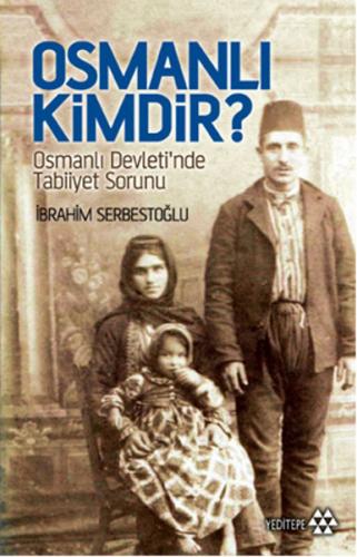 Kurye Kitabevi - Osmanlı Kimdir