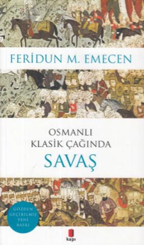 Kurye Kitabevi - Osmanlı Klasik Çağında Savaş