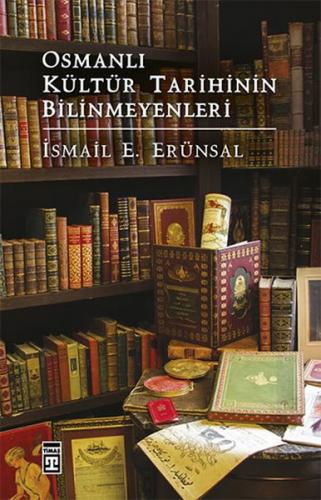 Kurye Kitabevi - Osmanlı Kültür Tarihinin Bilinmeyenleri
