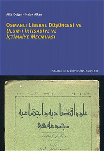 Kurye Kitabevi - Osmanlı Liberal Düşüncesi Ulum ı İktisadiye ve İçtima