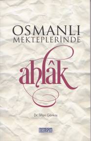 Kurye Kitabevi - Osmanlı Mekteplerinde Ahlak