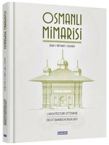 Osmanlı Mimarisi Usul-i Mi'mari-i Osmani - Münzevi Kitabevi